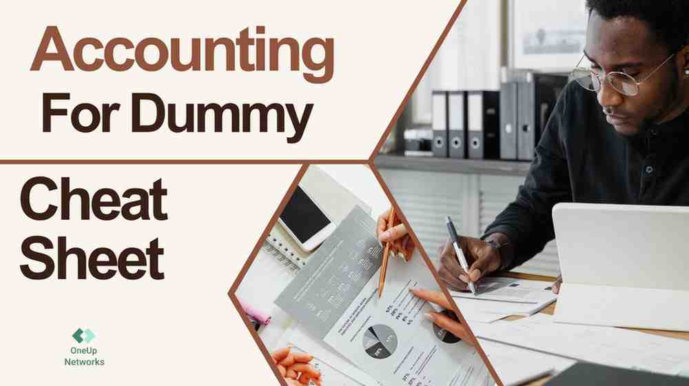 A focused man working at a desk, reviewing documents labeled "Accounting for Dummies Cheat Sheet"
