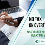 Person using a calculator with financial charts and a laptop, alongside text “No Tax on Overtime Pay – What the New No-Tax Proposal Means for Workers?” with OneUp Networks logo.