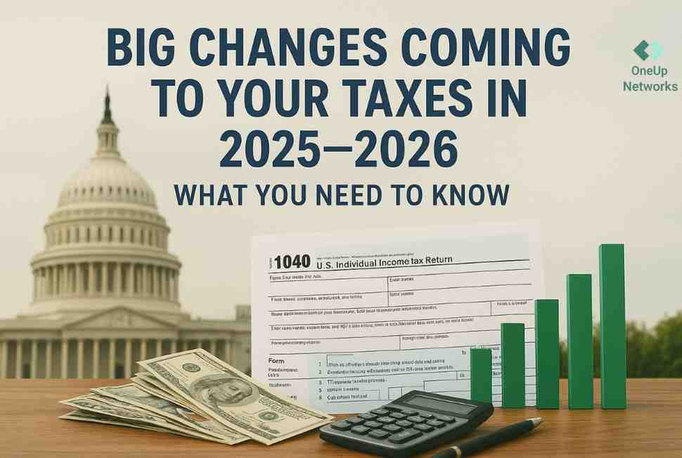 U.S. Capitol building with tax form 1040, money, calculator, and bar chart representing upcoming 2025–2026 tax changes.