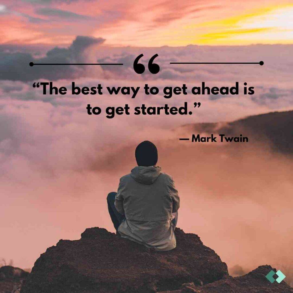Inspirational quote by Mark Twain over a scenic mountain sunrise background: "The best way to get ahead is to get started.