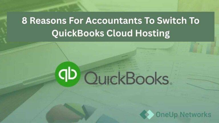 Laptop and financial documents on a desk with QuickBooks logo and title text “8 Reasons for Accountants to Switch to QuickBooks Cloud Hosting.”