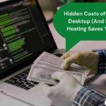 Person holding dollar bills in front of a laptop displaying code, with a speech bubble saying “Hidden Costs of QuickBooks Desktop (And How Cloud Hosting Saves You Money)” and the OneUp Networks logo.