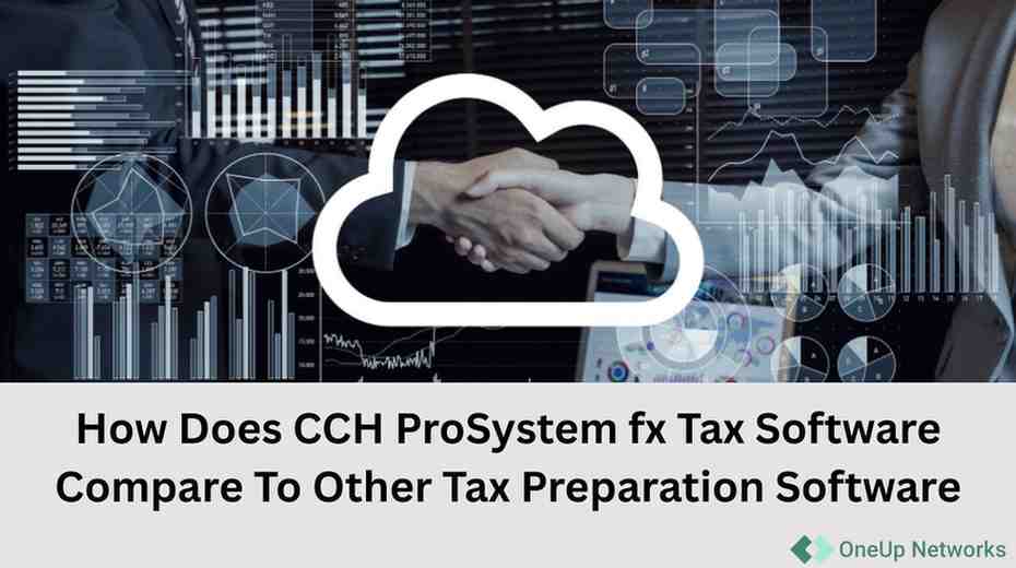 Two people shaking hands inside a cloud icon overlayed with financial graphs and data visualizations, with the text “How Does CCH ProSystem fx Tax Software Compare To Other Tax Preparation Software.”