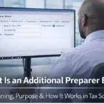 additional preparer block in tax software showing multiple preparer details and workflow attribution